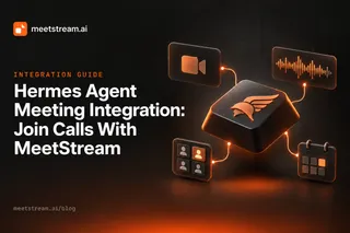 Hermes Agent Meeting Integration: Join Calls With MeetStream